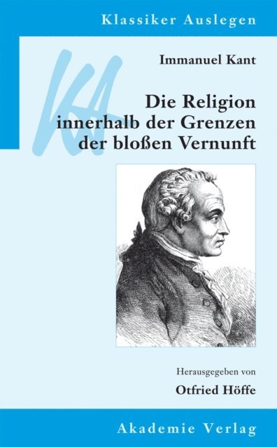 Otfried Hoffe - Immanuel Kant: Die Religion innerhalb der Grenzen der bloßen Vernunft, E-bok