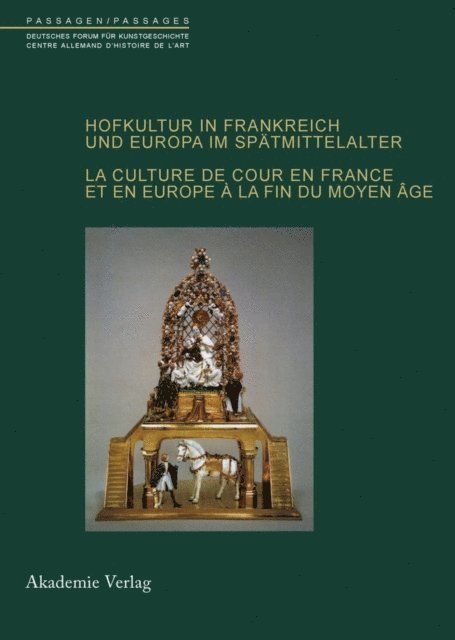 Jean-Claude Schmitt, Christian Freigang - Hofkultur in Frankreich und Europa im Spätmittelalter, E-bok