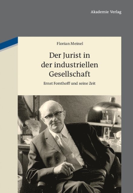 Florian Meinel - Der Jurist in der industriellen Gesellschaft, E-bok