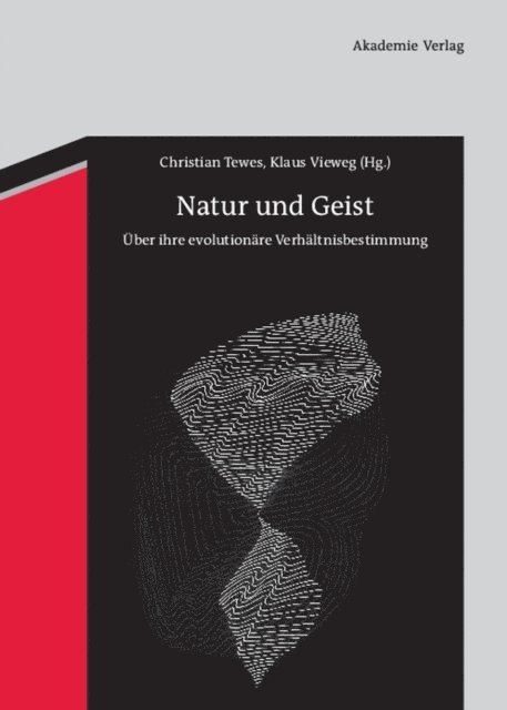 Klaus Vieweg, Christian Tewes - Natur und Geist, E-bok