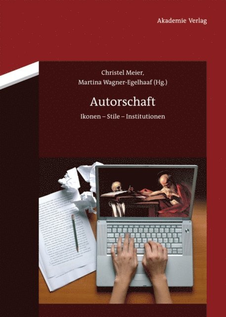 Martina Wagner-Egelhaaf, Christel Meier - Autorschaft, E-bok