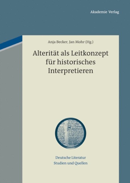 Jan Mohr, Anja Becker - Alterität als Leitkonzept für historisches Interpretieren, E-bok