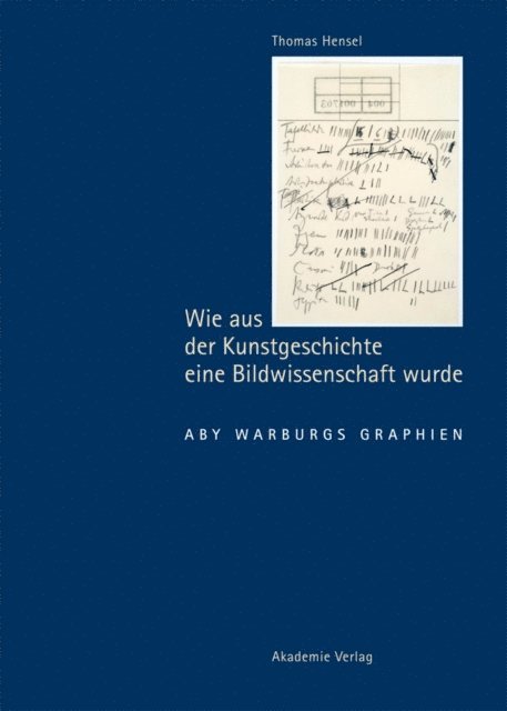 Thomas Hensel - Wie aus der Kunstgeschichte eine Bildwissenschaft wurde, E-bok