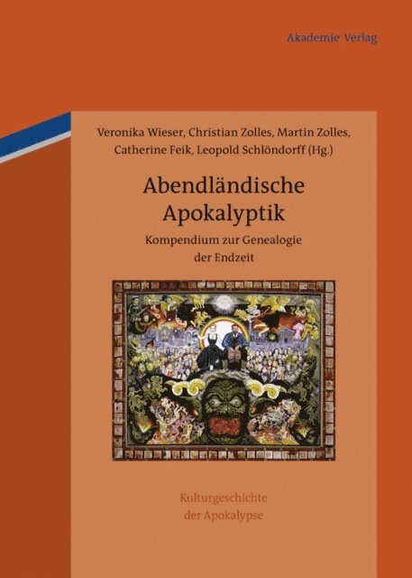 Leopold Schlondorff, Martin Zolles, Catherine Feik, Christian Zolles, Veronika Wieser - Abendländische Apokalyptik, E-bok