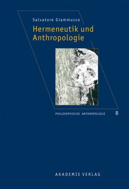 Salvatore Giammusso - Hermeneutik und Anthropologie, E-bok