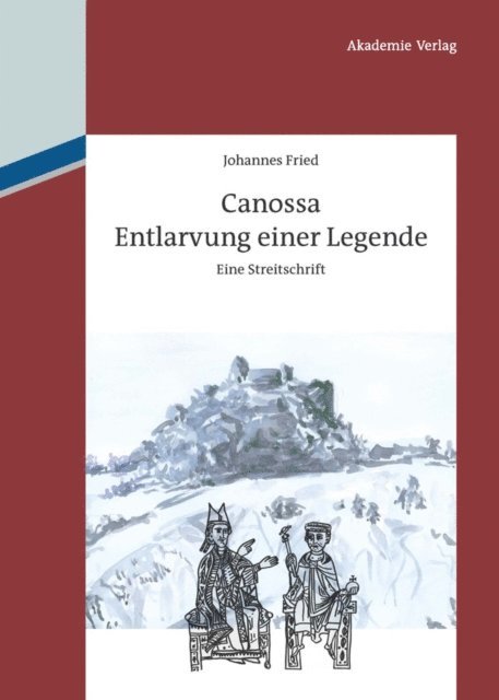 Johannes Fried - Canossa, E-bok
