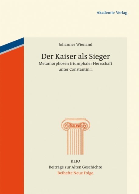 Johannes Wienand - Der Kaiser als Sieger, E-bok