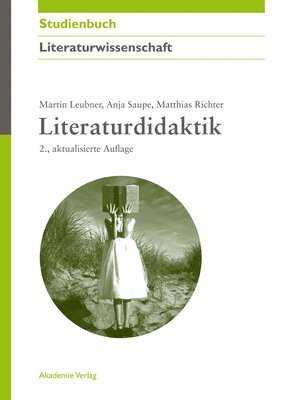 Martin Leubner, Anja Saupe - Literaturdidaktik, Inbunden. Tillgänglighet: Tillfälligt slut