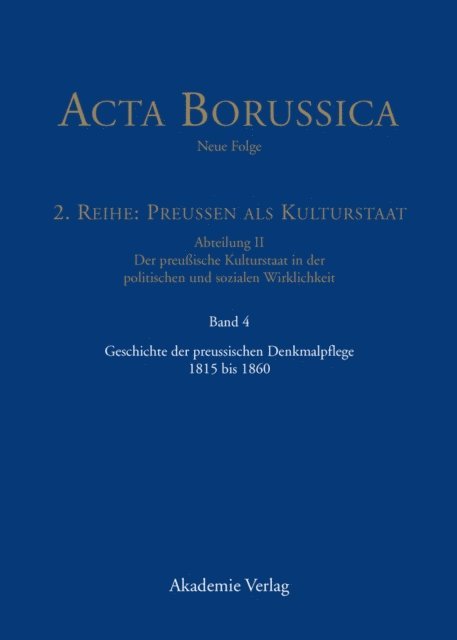 Andreas Meinecke - Geschichte der preussischen Denkmalpflege 1815 bis 1860, E-bok