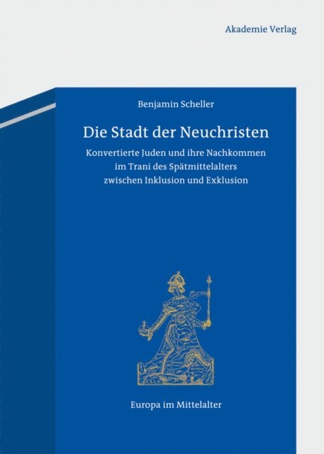 Benjamin Scheller - Die Stadt der Neuchristen, E-bok
