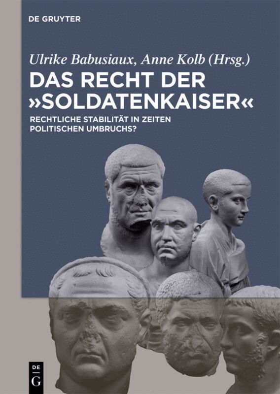 Ulrike Babusiaux, Anne Kolb - Recht der 'Soldatenkaiser', Inbunden. Tillgänglighet: Tillfälligt slut