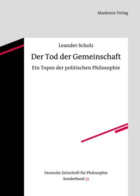 Leander Scholz - Der Tod der Gemeinschaft, E-bok