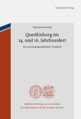 Thomas Wozniak - Quedlinburg Im 14: Ein Sozialtopographischer Vergleich, Inbunden. Tillgänglighet: Tillfälligt slut