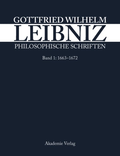 Willy Kabitz, Leibniz-Forschungsstelle der Universitat Munster - 1663–1672, E-bok