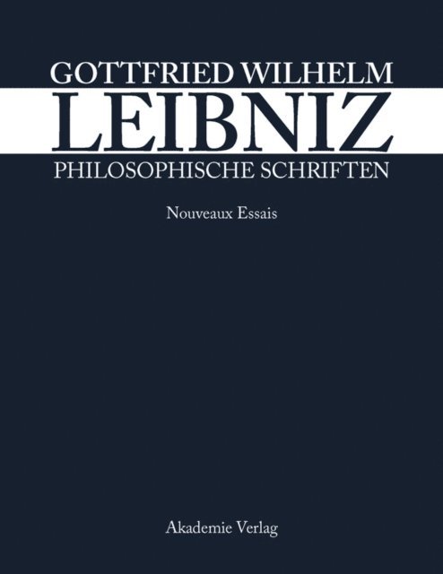 Heinrich Schepers, Andre Robinet, Leibniz-Forschungsstelle Univ. Munster - Nouveaux Essais, E-bok