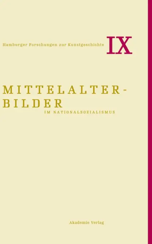 Bruno Reudenbach, Maike Steinkamp - Mittelalterbilder Im Nationalsozialismus, Inbunden. Tillgänglighet: Tillfälligt slut