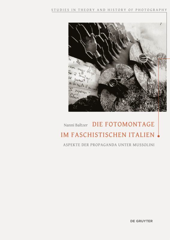 Nanni Baltzer - Die Fotomontage Im Faschistischen Italien, Häftad. Tillgänglighet: Tillfälligt slut