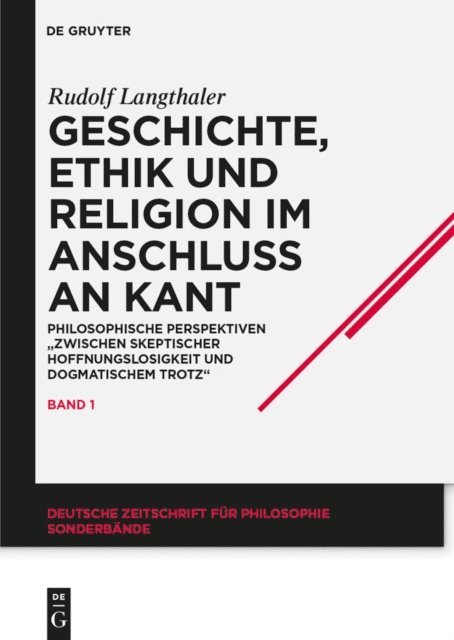 Rudolf Langthaler - Geschichte, Ethik und Religion im Anschluß an Kant, E-bok