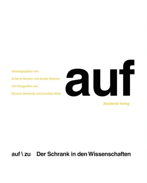 Anette Michels, Anke te Heesen - Auf \ Zu, E-bok