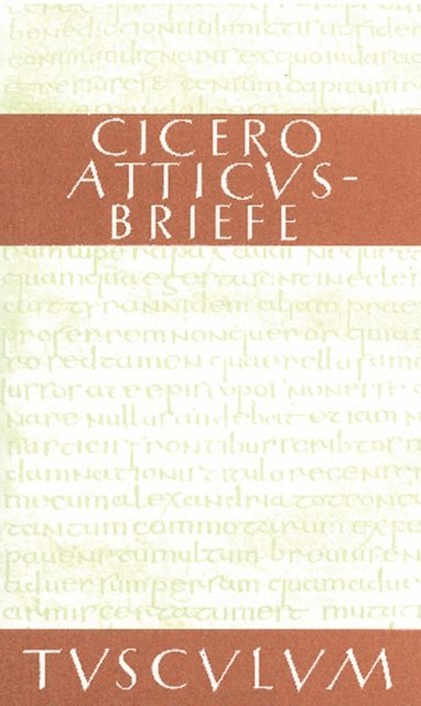 Cicero, Helmut Kasten - Atticus-Briefe / Epistulae ad Atticum, E-bok