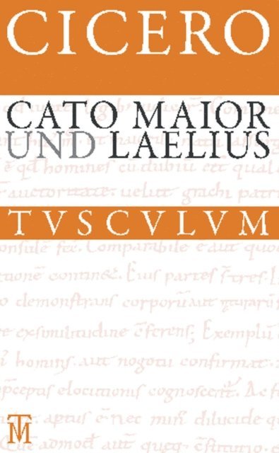 Marcus Tullius Cicero, Rainer Nickel - Cato Maior. Laelius, E-bok