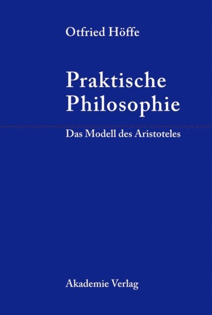 Otfried Hoffe - Praktische Philosophie, E-bok