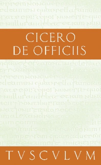 Cicero, Rainer Nickel - Vom pflichtgemäßen Handeln / De officiis, E-bok