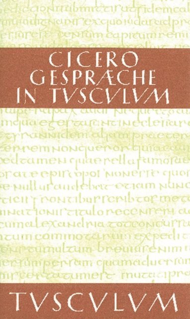 Cicero, Olof Gigon - Gespräche in Tusculum / Tusculanae disputationes, E-bok