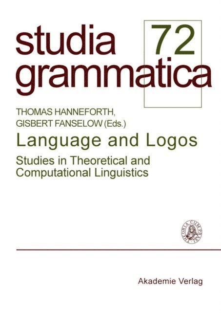 Gisbert Fanselow, Thomas Hanneforth - Language and Logos, E-bok