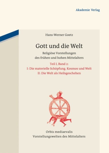 Hans-Werner Goetz - Gott und die Welt, E-bok