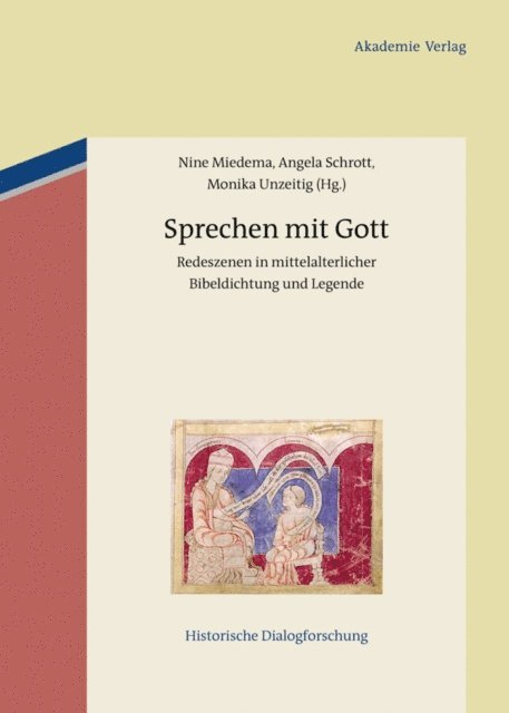 Monika Unzeitig, Angela Schrott, Nine Miedema - Sprechen mit Gott, E-bok