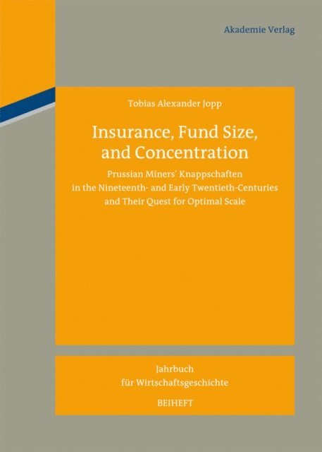 Tobias Alexander Jopp - Insurance, Fund Size, and Concentration, E-bok