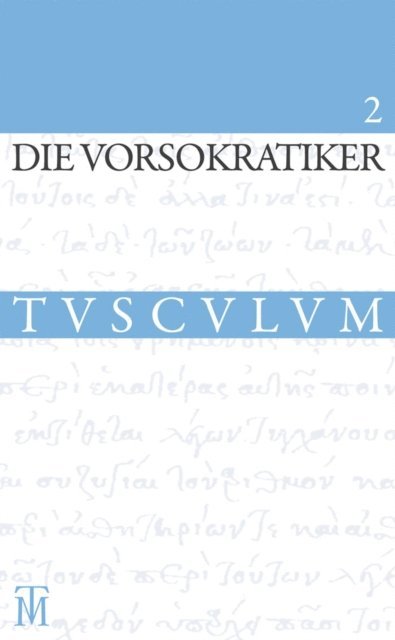 Laura Gemelli Marciano - Die Vorsokratiker 2, E-bok