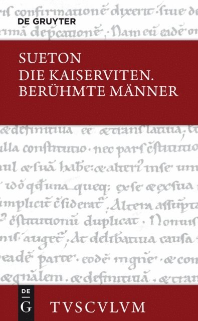 Sueton, Hans Martinet - Die Kaiserviten / Berühmte Männer, E-bok