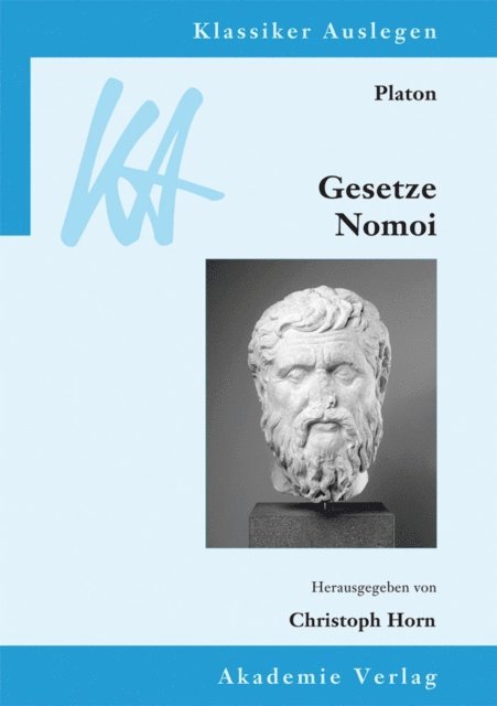Christoph Horn - Platon: Gesetze/Nomoi, E-bok