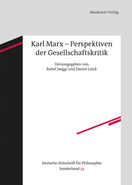 Daniel Loick, Rahel Jaeggi - Karl Marx – Perspektiven der Gesellschaftskritik, E-bok