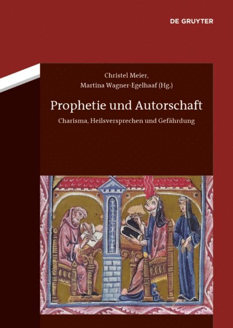 Martina Wagner-Egelhaaf, Christel Meier - Prophetie und Autorschaft, E-bok