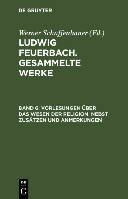 Ludwig Feuerbach, Werner Schuffenhauer - Vorlesungen über das Wesen der Religion, E-bok