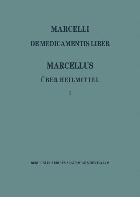 Max Niedermann - Marcellus – Über Heilmittel 1, E-bok