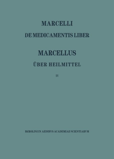 Max Niedermann - Marcellus – Über die Heilmittel 2, E-bok