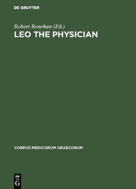 Robert Renehan - Leo the Physician, E-bok
