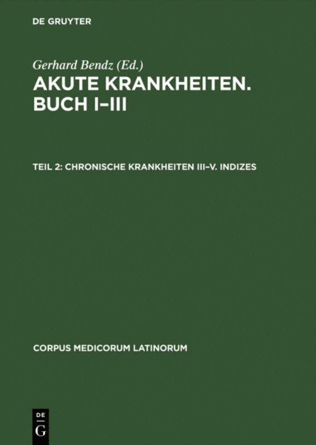 Gerhard Bendz - Chronische Krankheiten III–V. Indizes, E-bok