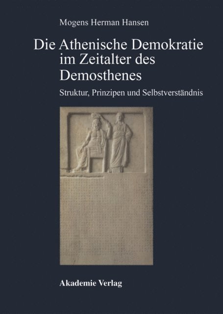 Mogens Herman Hansen - Die Athenische Demokratie im Zeitalter des Demosthenes, E-bok
