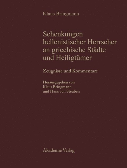 Hans von Steuben, Klaus Bringmann - Zeugnisse und Kommentare, E-bok