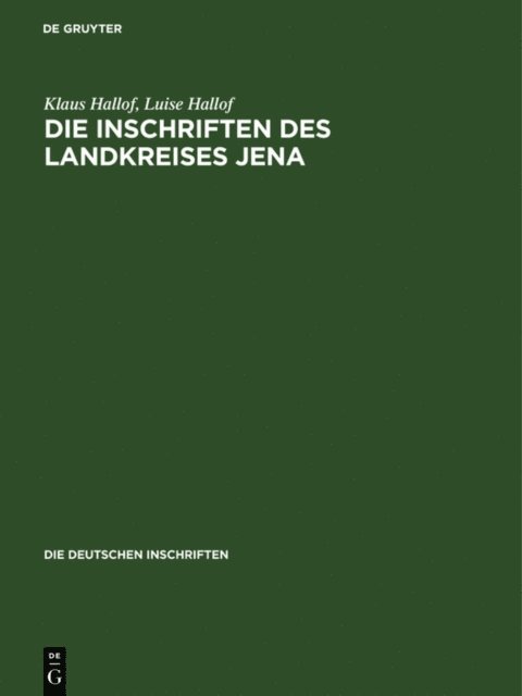 Luise Hallof, Klaus Hallof - Die Inschriften des Landkreises Jena, E-bok