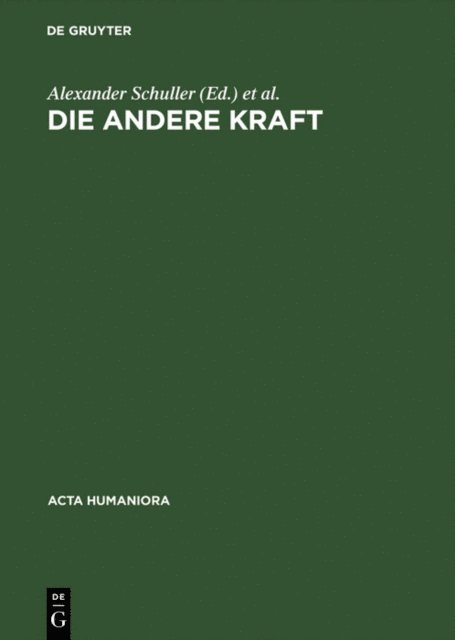 Wolfert von Rahden, Alexander Schuller - Die andere Kraft, E-bok