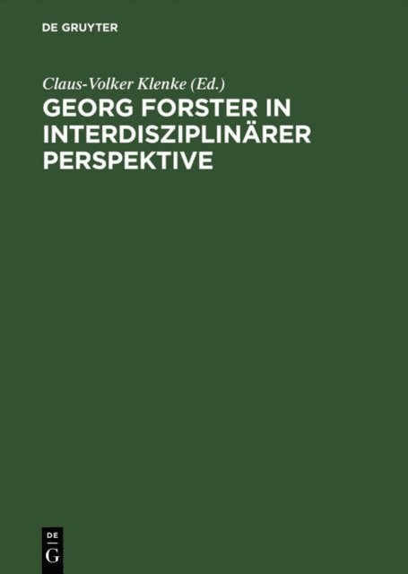 Claus-Volker Klenke - Georg Forster in interdisziplinärer Perspektive, E-bok