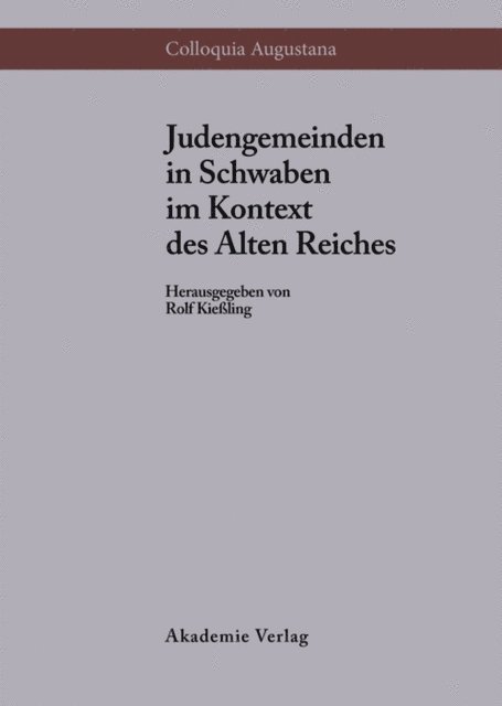 Rolf Kieling - Judengemeinden in Schwaben im Kontext des Alten Reiches, E-bok