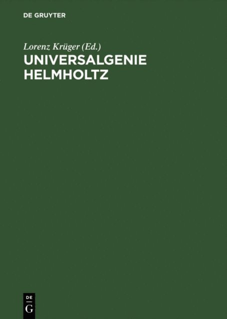 Lorenz Kruger - Universalgenie Helmholtz, E-bok