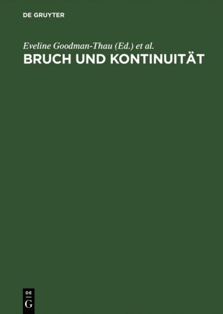 Michael Daxner, Eveline Goodman-Thau - Bruch und Kontinuität, E-bok